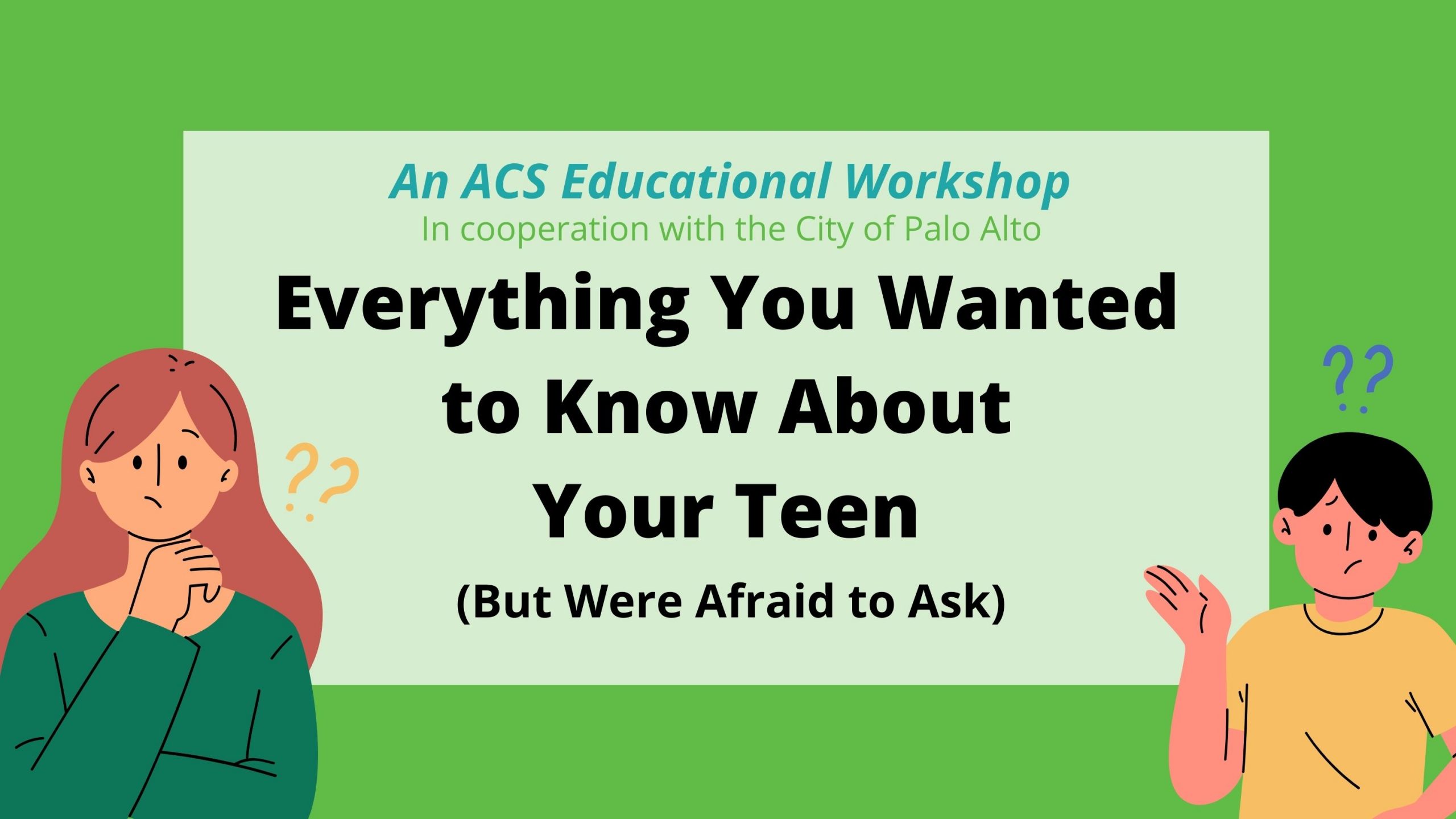 Everything You Wanted to Know About Your Teen Workshop Image